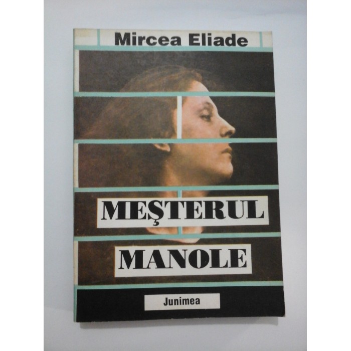 MESTERUL MANOLE - MIRCEA ELIADE
